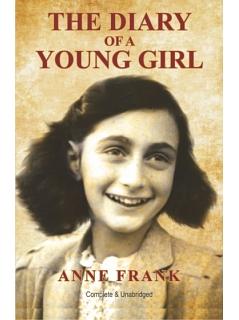 The Diary of a Young Girl by Anne Frank