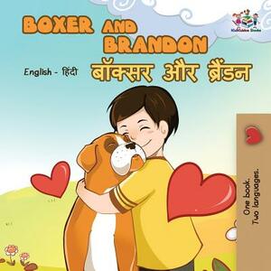 Boxer and Brandon: English Hindi Bilingual by Kidkiddos Books, Inna Nusinsky