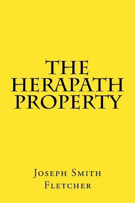 The Herapath Property by Joseph Smith Fletcher