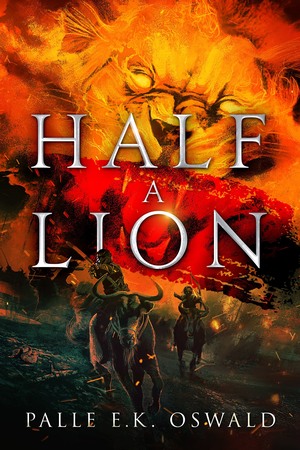 Half A Lion by Palle E.K. Oswald