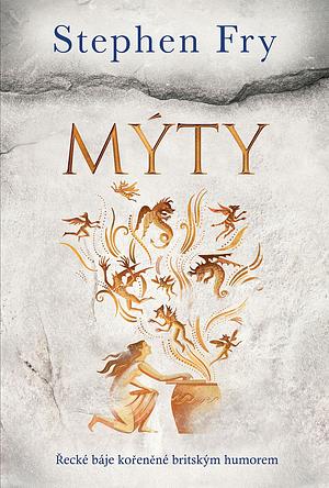 Mýty by Stephen Fry