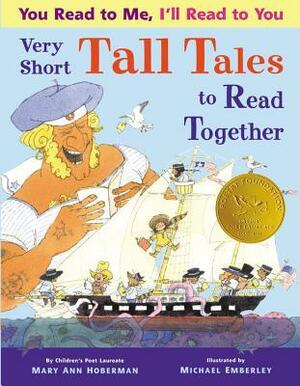 You Read to Me, I'll Read to You: Very Short Tall Tales to Read Together by Mary Ann Hoberman