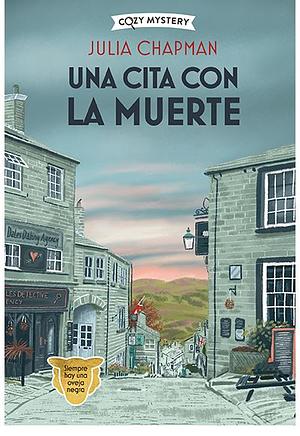Una cita con la muerte by Julia Chapman
