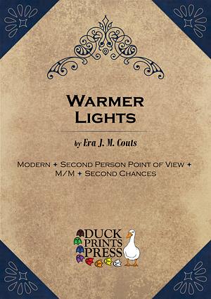 Warmer Lights by Era J.M. Couts