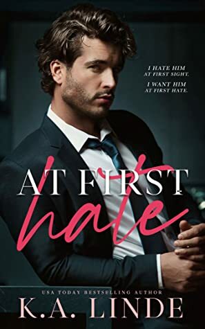 At First Hate by K.A. Linde