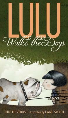 Lulu Walks the Dogs by Judith Viorst
