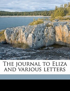 The Journal to Eliza and Various Letters by Elizabeth Draper, Laurence Sterne