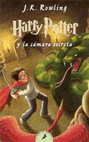 Harry Potter y la cámara secreta by J.K. Rowling