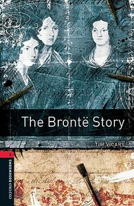 The Bronte Story by Tim Vicary