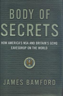 Body of Secrets by James Bamford