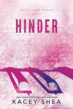 Hinder by Kacey Shea