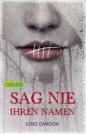 Sag nie ihren Namen by Juno Dawson