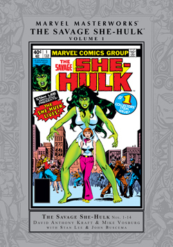 Marvel Masterworks: The Savage She-Hulk, Vol. 1 by David Anthony Kraft, Mike Vosburg, John Buscema, Stan Lee