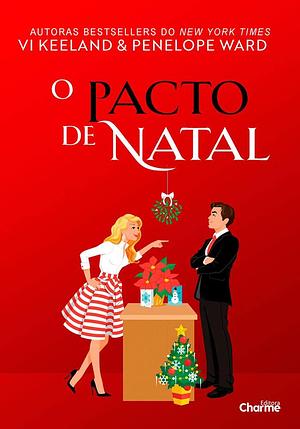 O Pacto de Natal by Penelope Ward, Vi Keeland, Sophia Paz