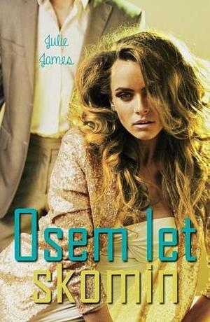 Osem let skomin by Julie James