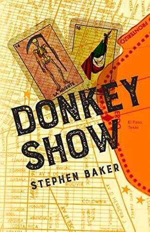 Donkey Show by Stephen Baker, Stephen Baker