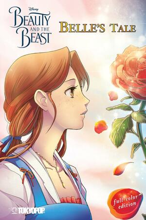 Disney Manga: Beauty and the Beast - Belle's Tale by Mallory Reaves, Mallory Reaves, Gabriella Sinopoli Sinopoli, Studio Dice
