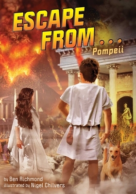 Escape from . . . Pompeii by Benjamin Richmond