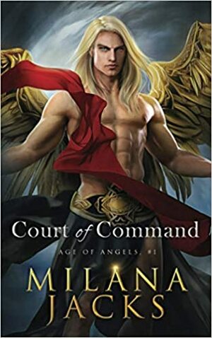 Court of Command by Milana Jacks