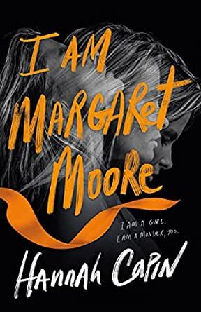 I Am Margaret Moore by Hannah Capin