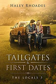 Tailgates & First Dates by Haley Rhoades