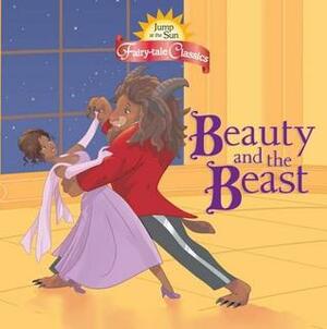 Beauty and the Beast(Fairy-Tale Classics) by John Kurtz