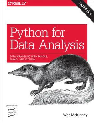 Python for Data Analysis: Data Wrangling with Pandas, Numpy, and Ipython by Wes McKinney