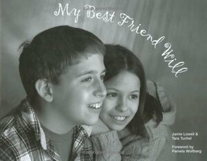 My Best Friend Will by Pamela J. Wolfberg, Tara Tuchel, Tara Tuchel