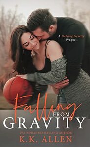 Falling from Gravity by K.K. Allen