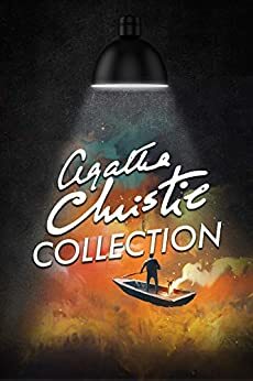Agatha Christie Collection - 4 Novels And 31 Short Stories by Agatha Christie, Ageless Reads