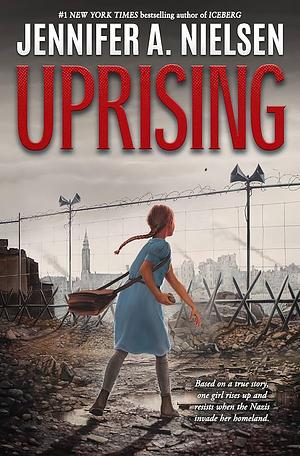 Uprising by Jennifer A. Nielsen