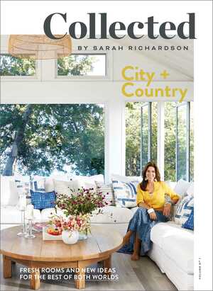 Collected: City + Country, Volume No 1 by Sarah Richardson