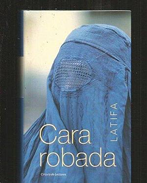 Cara robada by Latifa, Latifa