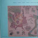 The Art of the Aztecs by Nigel Cawthorne