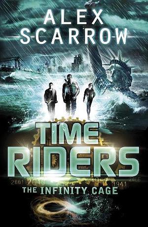 Time Riders - Tome 9 by Alex Scarrow