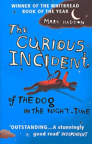 The Curious Incident of the Dog in the Night-Time by Mark Haddon