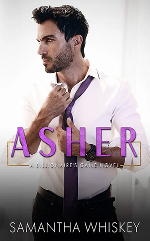 Asher by Samantha Whiskey