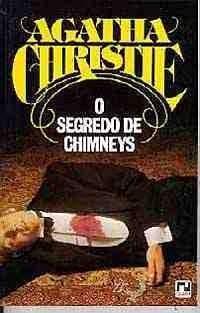 O segredo de chimneys by Agatha Christie