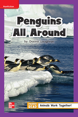 Reading Wonders Leveled Reader Penguins All Around: Ell Unit 4 Week 2 Grade 1 by 