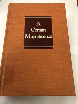 A Certain Magnificence: Lyman Beecher and the Transformation of American Protestantism, 1775-1863 by Vincent Harding