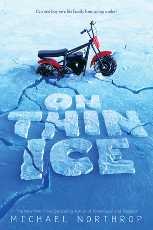 On Thin Ice by Michael Northrop