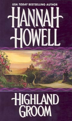 Highland Groom by Hannah Howell