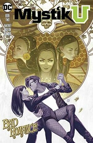 Mystik U (2017-) #2 by Michael Norton, Alisa Kwitney, Julian Totino-Tedesco