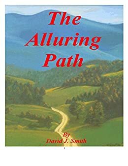The Alluring Path by David Smith