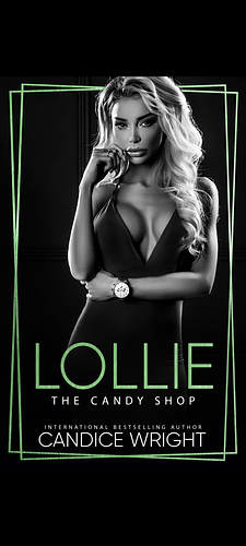 Lollie: The Candy Shop by Candice Wright