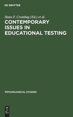 Contemporary Issues in Educational Testing by 