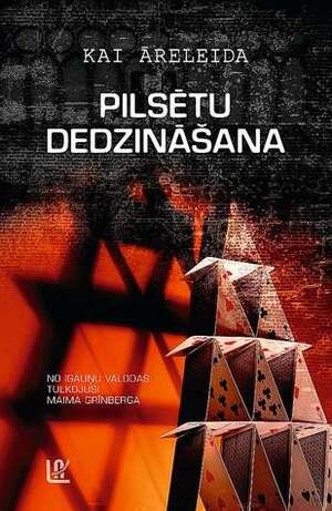 Pilsētu dedzināšana by Kai Aareleid