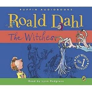 The Withches by Roald Dahl, Roald Dahl