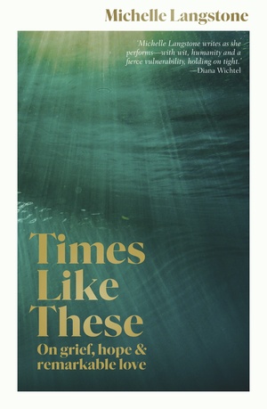 Times Like These by Michelle Langstone