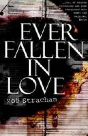 Ever Fallen in Love by Zoë Strachan